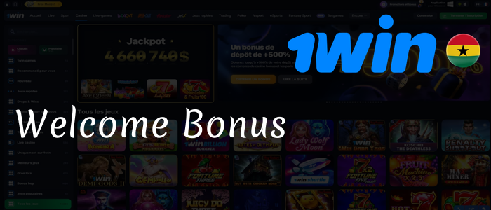 1win welcome bonus ghana